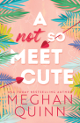 A Not So Meet Cute (Cane Brothers) Cover Image