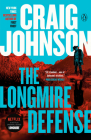 The Longmire Defense: A Longmire Mystery By Craig Johnson Cover Image