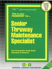 Senior Thruway Maintenance Specialist: Passbooks Study Guide (Career Examination Series) By National Learning Corporation Cover Image