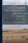 Collections of the Connecticut Historical Society; Vol. 20 By Connecticut Historical Society (Created by) Cover Image