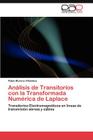 Analisis de Transitorios Con La Transformada Numerica de Laplace By Pablo Moreno Villalobos Cover Image