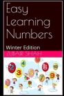 Easy Learning Numbers: Winter Edition By Zubair Shah Cover Image