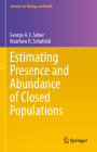 Estimating Presence and Abundance of Closed Populations (Statistics for Biology and Health) Cover Image
