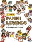 Panini Legends: A Celebration of the World's Greatest Football Stickers Cover Image