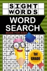 1st Grade Sight Words Word Search Book for Kids: High Frequency Words Book for First Grade Early Reading - First Grade Language Arts Workbook Cover Image