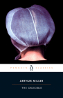 The Crucible By Arthur Miller, Christopher W. E. Bigsby (Introduction by) Cover Image