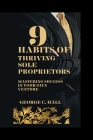 9 habits of Thriving sole proprietors: Mastering success in your own venture Cover Image