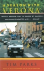 A Season with Verona: A Soccer Fan Follows His Team Around Italy in Search of Dreams, National Character and . . . Goals! By Tim Parks Cover Image