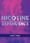 Nicotine Dependence: Understanding and Applying the Most Effective Treatment Intervention By Charles E. Dodgen Cover Image