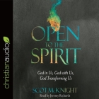 Open to the Spirit: God in Us, God with Us, God Transforming Us Cover Image
