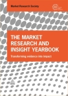 The Market Research and Insight Yearbook: Transforming Evidence Into Impact By The Market Research Society Cover Image
