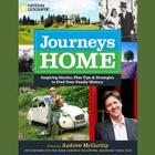 Journeys Home: Inspiring Stories, Plus Tips and Strategies to Find Your Family History Cover Image
