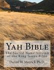 Yah Bible: The Sacred Name Version of the King James Bible Cover Image