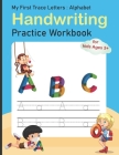 My First Trace Letters: Alphabet Handwriting Practice workbook for kids Ages 3+: Trace letters kindergarten writing paper with lines for abc k By Bollah Publishing Cover Image