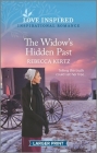 The Widow's Hidden Past: An Uplifting Inspirational Romance By Rebecca Kertz Cover Image