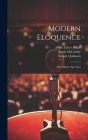 Modern Eloquence: After-dinner Speeches By Thomas Brackett Reed, Rossiter Johnson, Justin McCarthy Cover Image