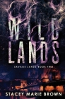 Wild Lands By Brown Cover Image
