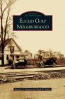 Euclid Golf Neighborhood By Deanna L. Bremer, Hugh P. Fisher Cover Image