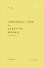 Conversations with Creative Women: Volume Two - Pocket Edition By Tess McCabe Cover Image