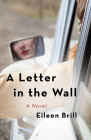 A Letter in the Wall By Eileen Brill Cover Image