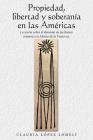 Propiedad, Libertad Y Soberanía En Las Américas: La Teoría Sobre El Dominio De Los Bienes Comunes En Alonso De La Veracruz. Cover Image