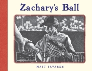 Zachary's Ball Anniversary Edition (Tavares baseball books) Cover Image