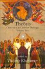 Theosis: Deification in Christian Theology (Volume 2) By Vladimir Kharlamov (Editor) Cover Image