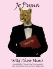 Jo Puma - Wild Choir Music: (36 traditional 