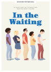 In the Waiting - Teen Girls' Devotional: 30 Devotions on Why Patience Is a Good Thing Volume 9 By Lifeway Students Cover Image