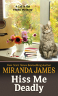 Hiss Me Deadly (Cat in the Stacks Mystery #15) By Miranda James Cover Image