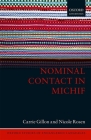 Nominal Contact in Michif (Oxford Studies of Endangered Languages) Cover Image
