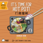 It's Time for Hot Pot - Cantonese: A Bilingual Book in English and Cantonese with Traditional Characters and Jyutping Cover Image