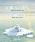 Little Polar Bear/Bi:libri - Eng/German PB Cover Image