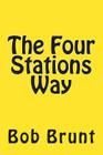 The Four Stations Way By Bob Brunt Cover Image