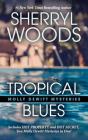 Tropical Blues Was Too Hot to Handle: Hot Property Mysteries By Sherryl Woods Cover Image