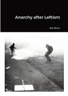 Anarchy after Leftism Cover Image