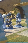 On the Edge of Human technology: An Essay Cover Image