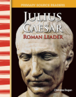 Julius Caesar: Roman Leader (Social Studies: Informational Text) Cover Image