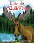 Yellowstone Moose: The Translated French Version of the English Original By Rowena Womack, Angela Archer (Illustrator) Cover Image