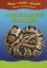 Nonvenomous Snakes (Slimy) By Terrell Harris Cover Image