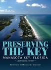 Preserving the Key: Manasota Key, Florida Cover Image