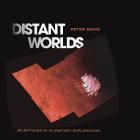 Distant Worlds: Milestones in Planetary Exploration Cover Image