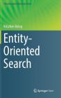 Entity-Oriented Search (Information Retrieval #39) By Krisztian Balog Cover Image