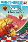Picnic!: A Day in the Park (Ready-to-Read Pre-Level 1) (Ant Hill) Cover Image