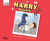 Harry Houdini (First Names #1) By Kjartan Poskitt, Pete Cross (Narrated by) Cover Image
