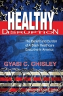 Healthy Disruption By Gyasi C. Chisley Cover Image
