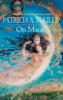 Od Magic By Patricia A. McKillip Cover Image