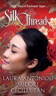 Silk Threads: Three Tales of Passionate Japan By Cecilia Tan, Laura Antoniou, Midori  Cover Image