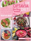 14-Day Optavia Diet Plan for Busy Women: Simple Time-Saving Meal Plan with Healthy and Cheap Recipes to Jumpstart Your Weight Loss Journey Cover Image