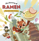The Discovery of Ramen: The Asian Hall of Fame Cover Image